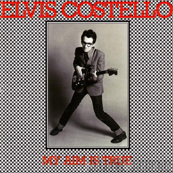  Elvis Costello  - My Aim Is True