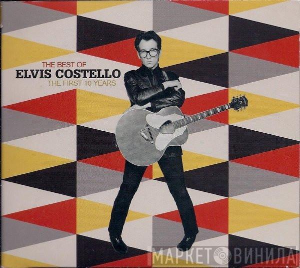  Elvis Costello  - The Best Of Elvis Costello - The First 10 Years
