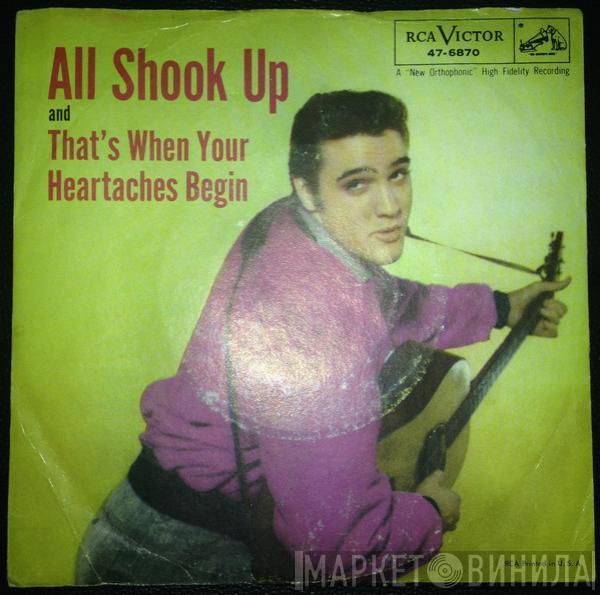  Elvis Presley  - All Shook Up / That's When Your Heartaches Begin