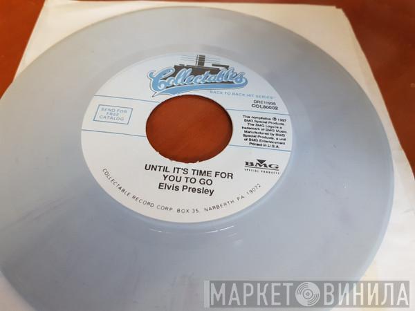  Elvis Presley  - An American Trilogy / Until It's Time For You To Go