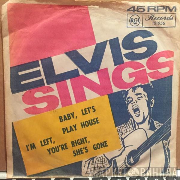  Elvis Presley  - Baby Let's Play House / I'm Left, You're Right, She's Gone