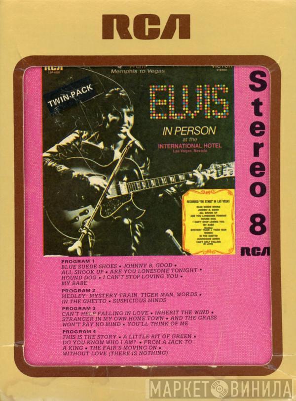  Elvis Presley  - From Memphis To Vegas (Elvis In Person At The International Hotel Las Vegas, Nevada) / From Vegas To Memphis (Elvis Back In Memphis)