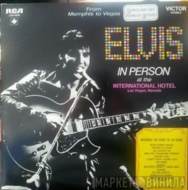  Elvis Presley  - From Memphis To Vegas / From Vegas To Memphis