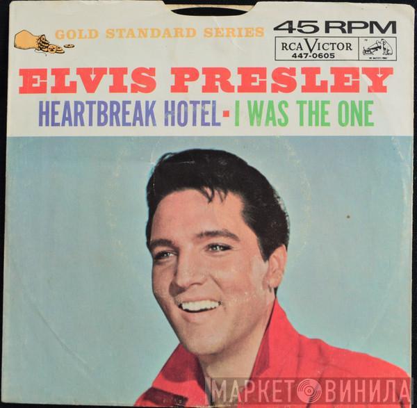  Elvis Presley  - Heartbreak Hotel / I Was The One
