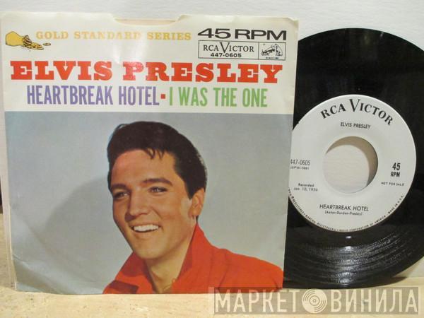  Elvis Presley  - Heartbreak Hotel / I Was The One