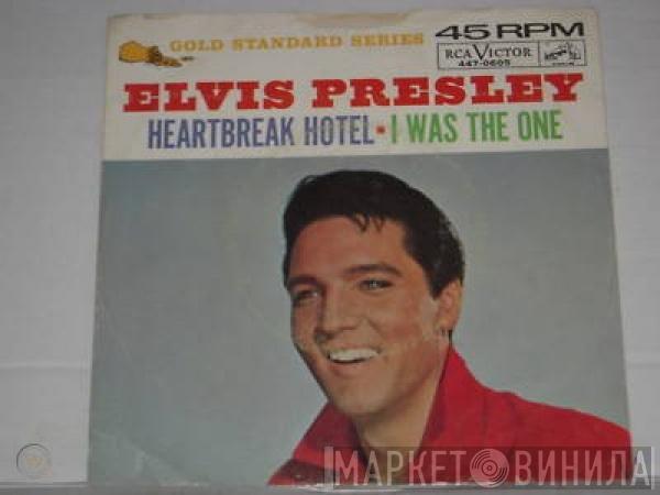  Elvis Presley  - Heartbreak Hotel / I Was The One