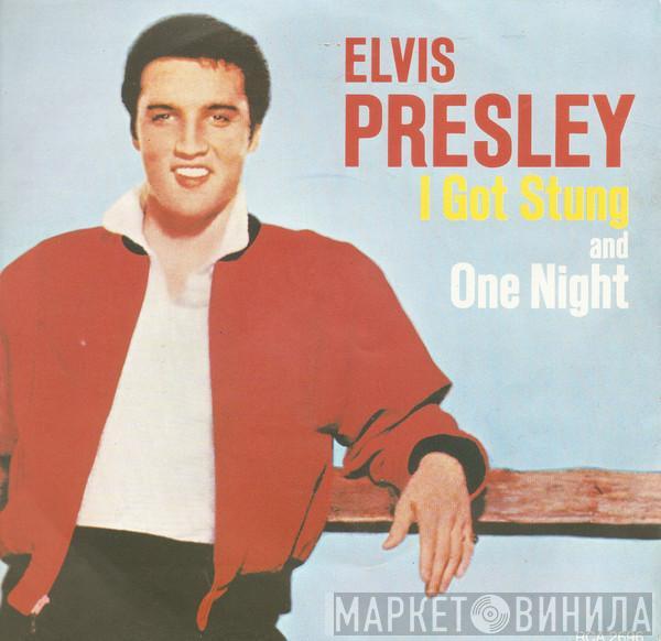  Elvis Presley  - I Got Stung / One Night