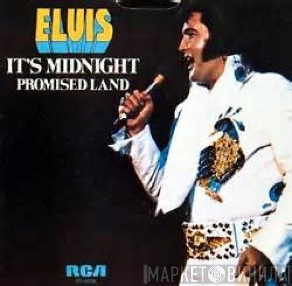  Elvis Presley  - It's Midnight / Promised Land