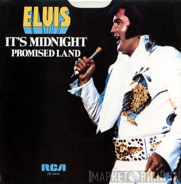 Elvis Presley  - It's Midnight / Promised Land