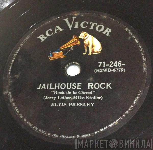  Elvis Presley  - Jailhouse Rock = Rock De La Cárcel / Treat Me Nice = Trátame Bien