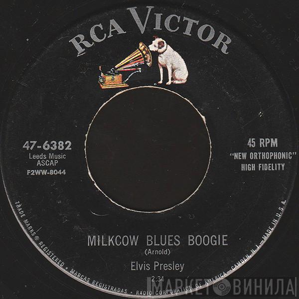  Elvis Presley  - Milkcow Blues Boogie / You're A Heartbreaker