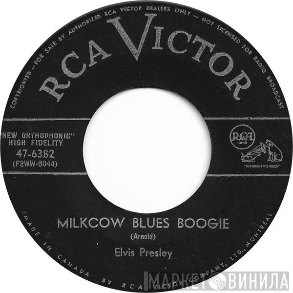  Elvis Presley  - Milkcow Blues Boogie / You're A Heartbreaker