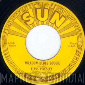  Elvis Presley  - Milkcow Blues Boogie / You're A Heartbreaker