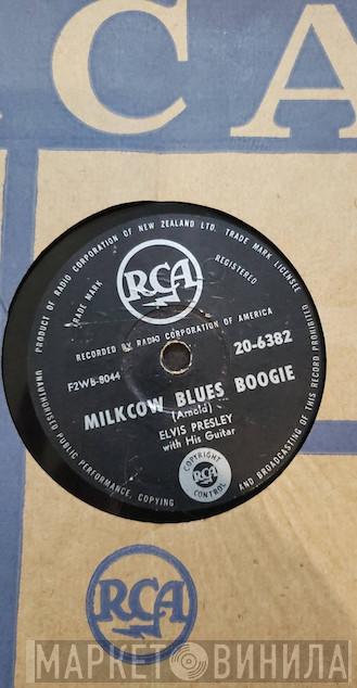  Elvis Presley  - Milkcow Blues Boogie / You're A Heartbreaker