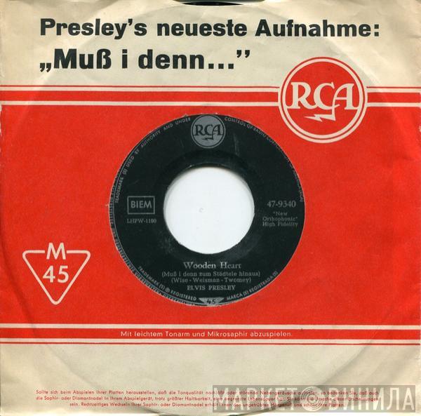  Elvis Presley  - Muß I Denn, Muß I Denn (Wooden Heart) / G'schichten Aus Dem Wienerwald (Tonight's All Right For Love)