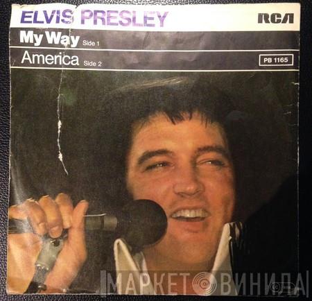  Elvis Presley  - My Way / America