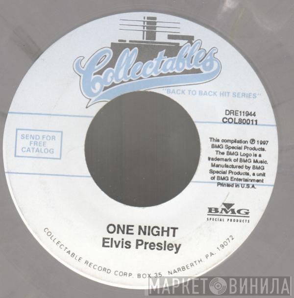  Elvis Presley  - One Night / I Got Stung