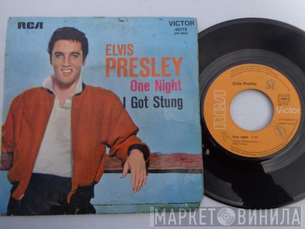  Elvis Presley  - One Night / I Got Stung