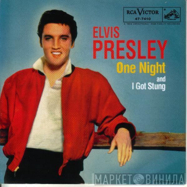  Elvis Presley  - One Night / I Got Stung