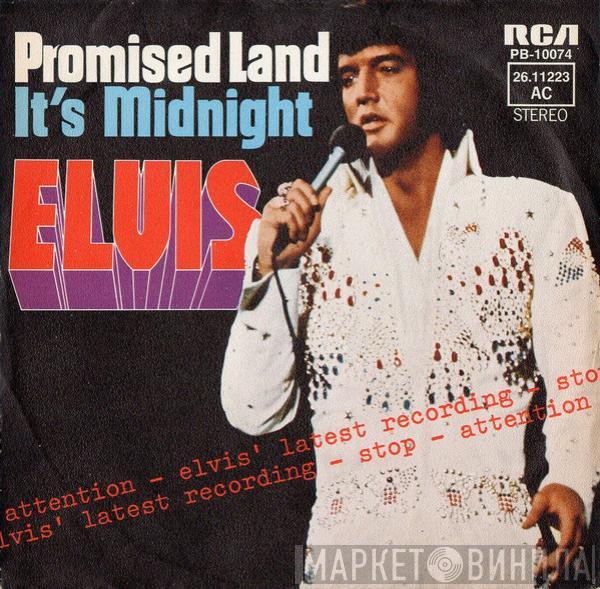  Elvis Presley  - Promised Land / It's Midnight