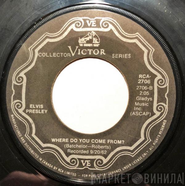  Elvis Presley  - Return To Sender / Where Do You Come From?