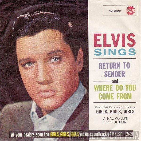  Elvis Presley  - Return To Sender / Where Do You Come From