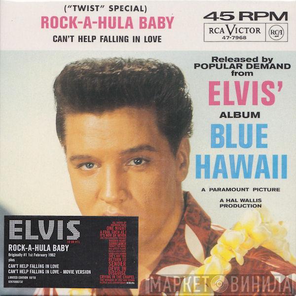 Elvis Presley  - Rock-A-Hula Baby / Can't Help Falling In Love