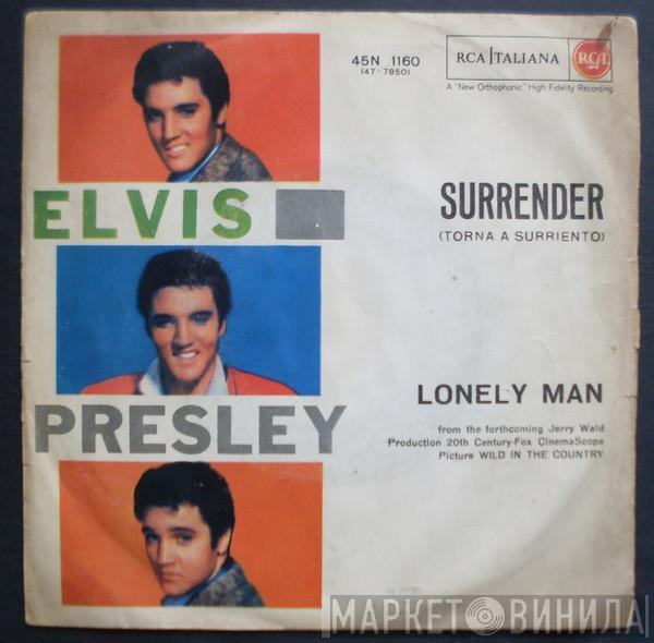  Elvis Presley  - Surrender (Torna a Surriento) / Lonely Man