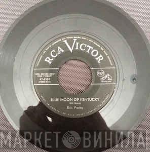  Elvis Presley  - That's All Right / Blue Moon Of Kentucky