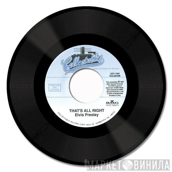  Elvis Presley  - That's All Right / Blue Moon Of Kentucky
