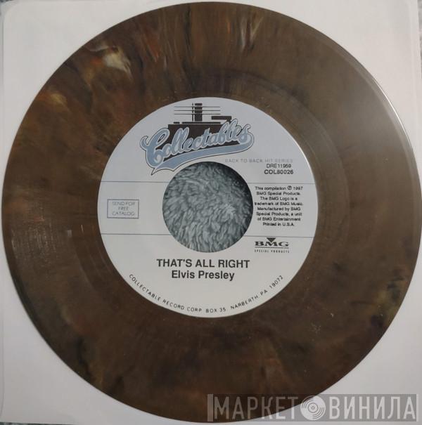  Elvis Presley  - That's All Right / Blue Moon Of Kentucky