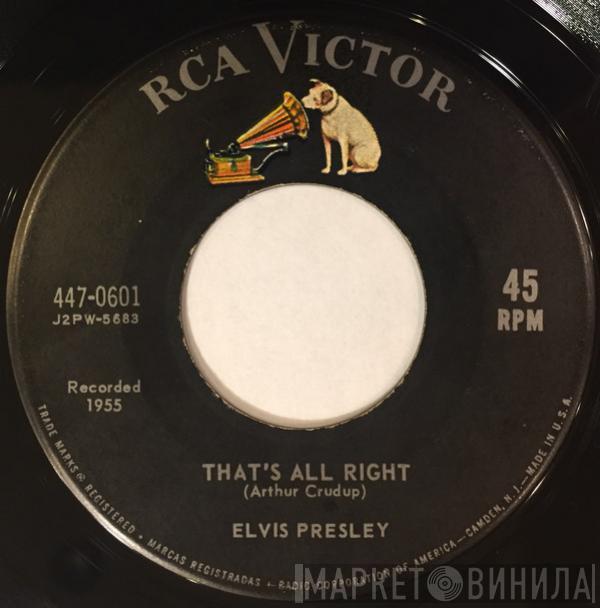  Elvis Presley  - That's All Right / Blue Moon Of Kentucky