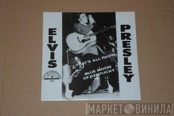  Elvis Presley  - That's All Right / Blue Moon Of Kentucky