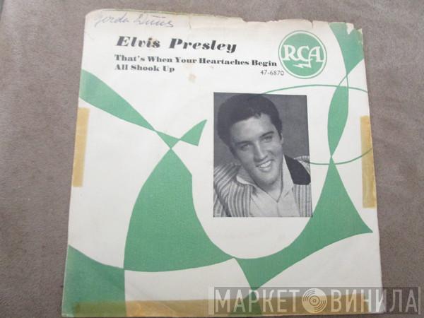  Elvis Presley  - That's When Your Heartaches Begin / All Shook Up