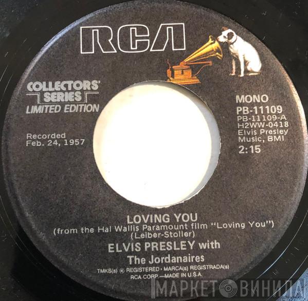 Elvis Presley, The Jordanaires - Loving You / (Let Me Be Your) Teddy Bear