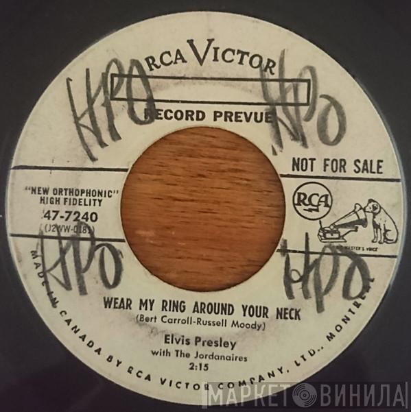  Elvis Presley  - Wear My Ring Around Your Neck/Doncha' Think It's Time