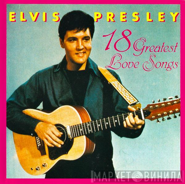 Elvis Presley - 18 Greatest Love Songs