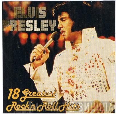 Elvis Presley - 18 Greatest Rock 'n Roll Hits