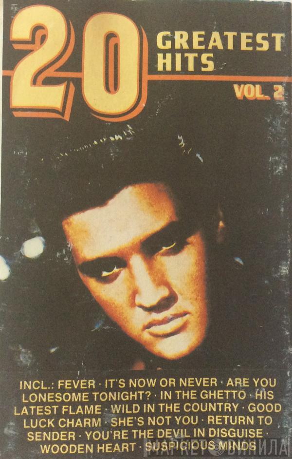  Elvis Presley  - 20 Greatest Hits Vol. 2