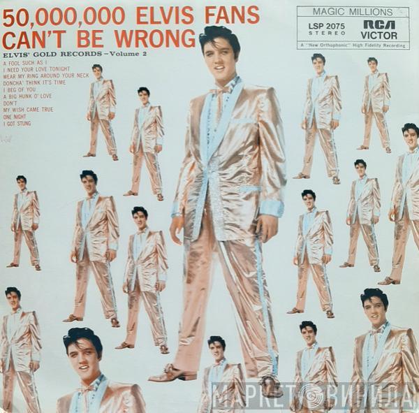 Elvis Presley - 50,000,000 Elvis Fans Can't Be Wrong (Elvis' Gold Records, Vol. 2)