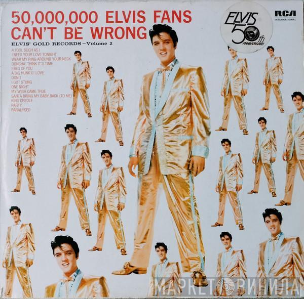  Elvis Presley  - 50,000,000 Elvis Fans Can't Be Wrong (Elvis Gold Record - Volume 2)