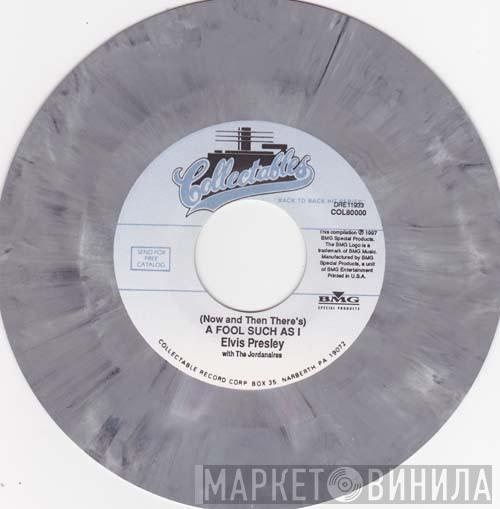 Elvis Presley - A Fool Such As I / I Need Your Love Tonight