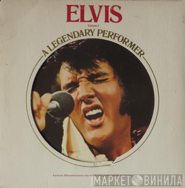 Elvis Presley - A Legendary Performer - Volume 1