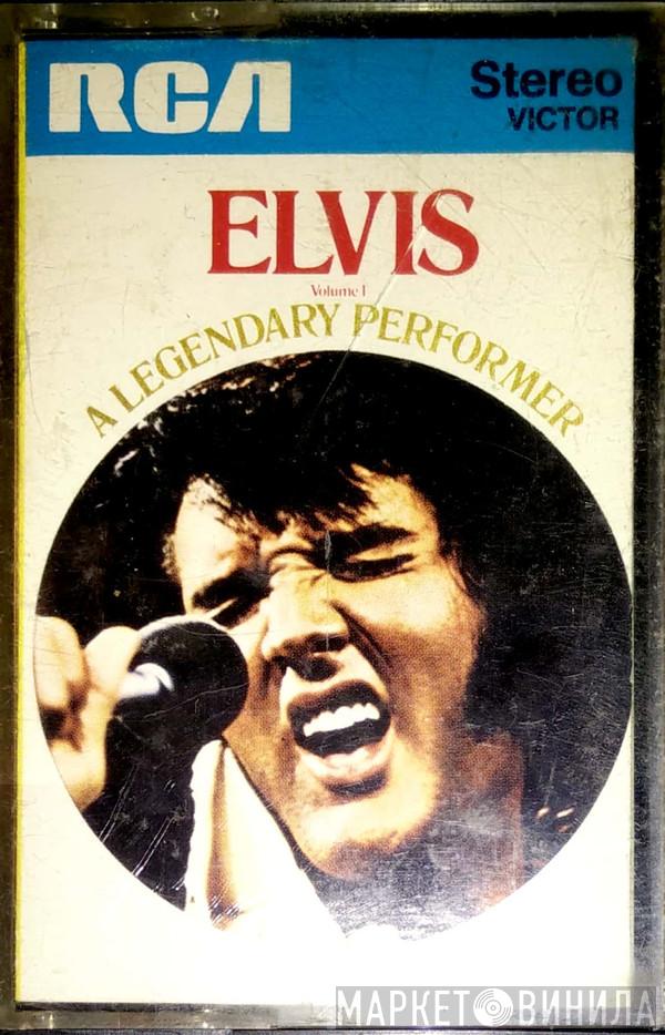  Elvis Presley  - A Legendary Performer - Volume 1