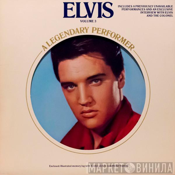  Elvis Presley  - A Legendary Performer - Volume 3