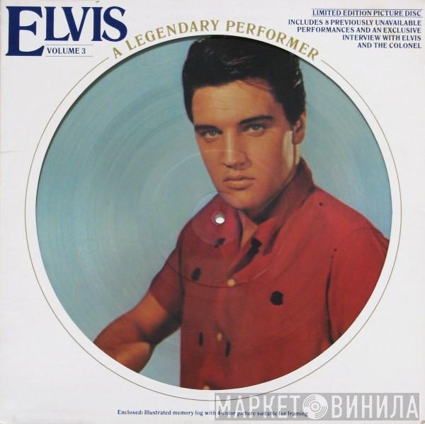  Elvis Presley  - A Legendary Performer - Volume 3