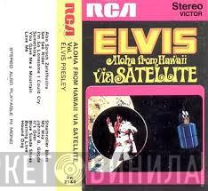  Elvis Presley  - Aloha From Hawaii Via Satellite, Vol. 1
