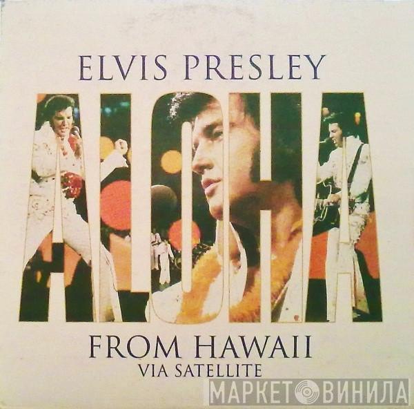  Elvis Presley  - Aloha From Hawaii Via Satellite