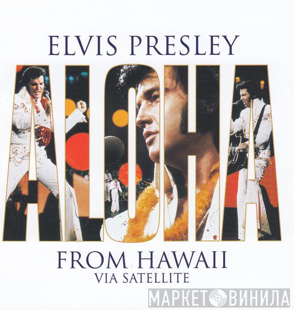  Elvis Presley  - Aloha From Hawaii Via Satellite