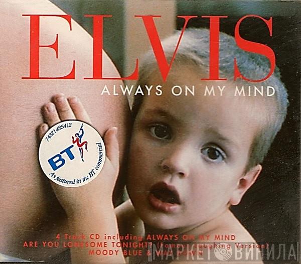 Elvis Presley - Always On My Mind